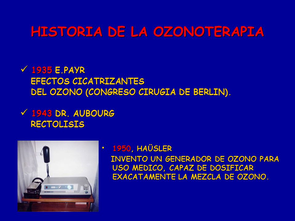 HISTORIA DE LA OZONOTERAPIA