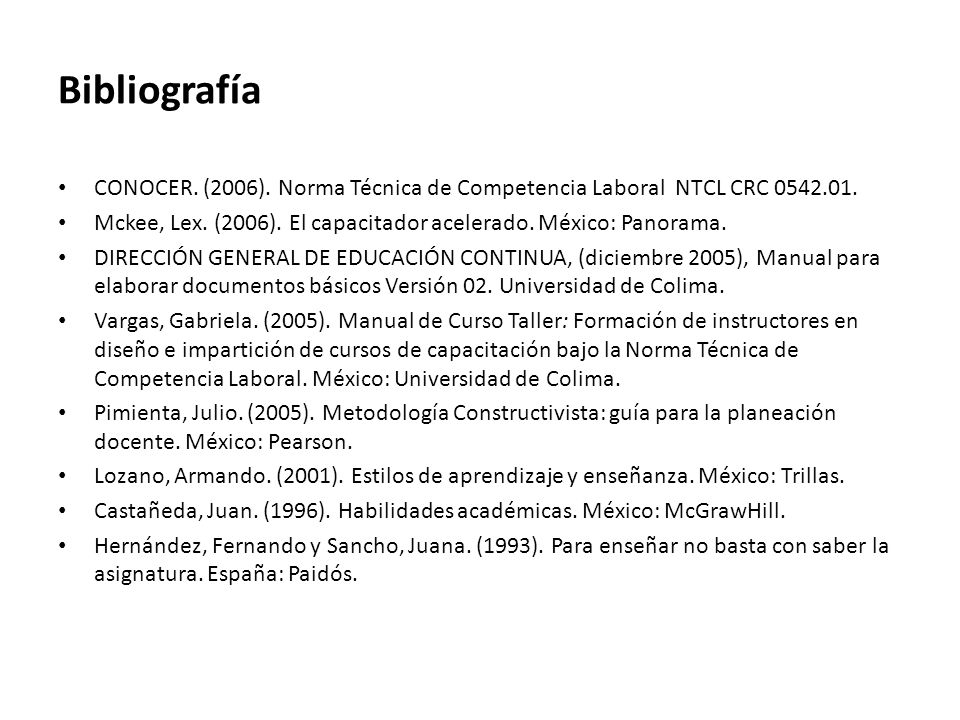 Bibliografía CONOCER. (2006). Norma Técnica de Competencia Laboral NTCL CRC