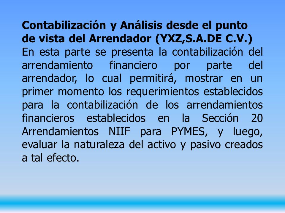 Contabilización y Análisis desde el punto de vista del Arrendador (YXZ,S.A.DE C.V.)