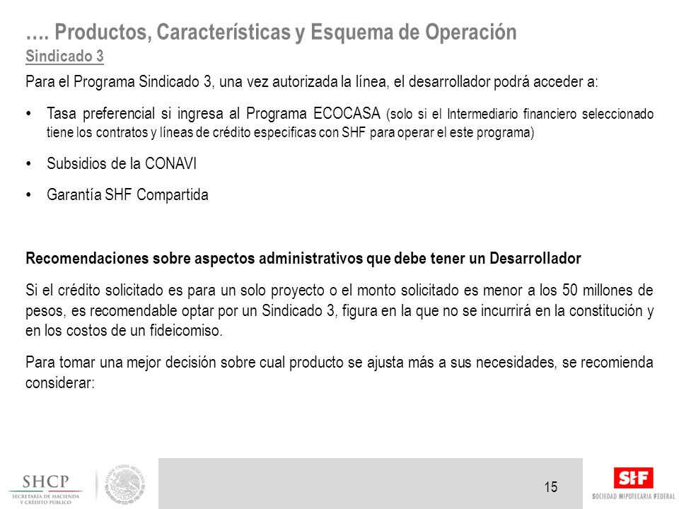 …. Productos, Características y Esquema de Operación Sindicado 3