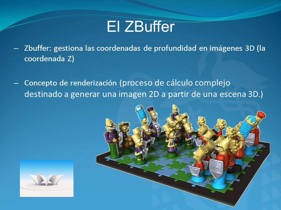 El ZBuffer Zbuffer: gestiona las coordenadas de profundidad en imágenes 3D (la coordenada Z)