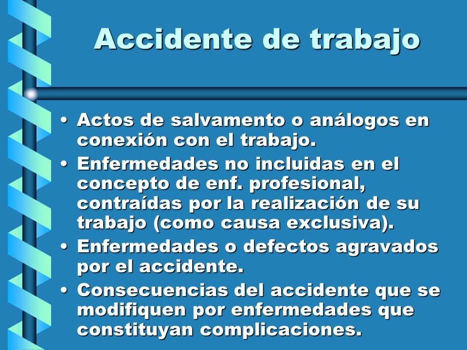 Accidente de trabajo Actos de salvamento o análogos en conexión con el trabajo.