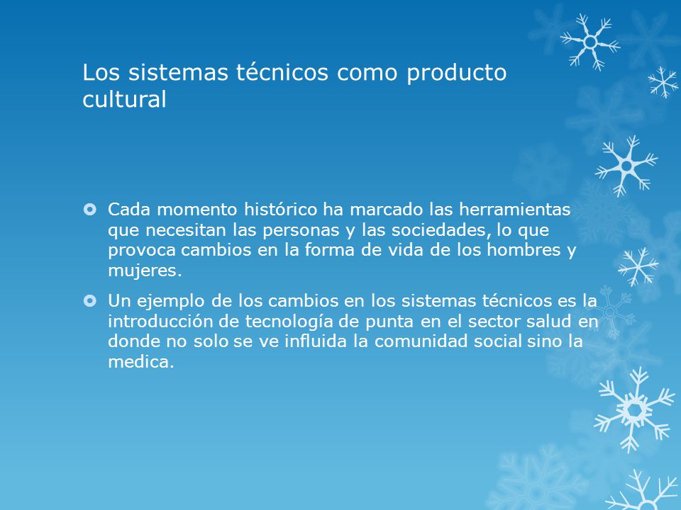 Los sistemas técnicos como producto cultural