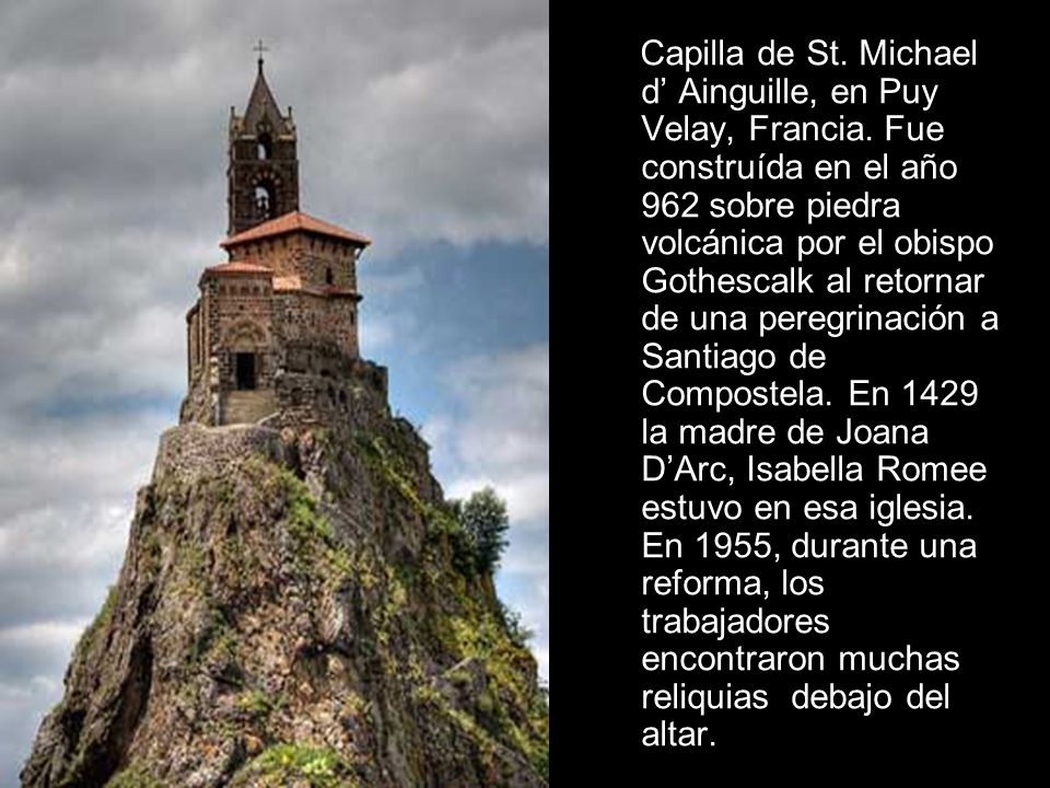 Capilla de St. Michael d’ Ainguille, en Puy Velay, Francia