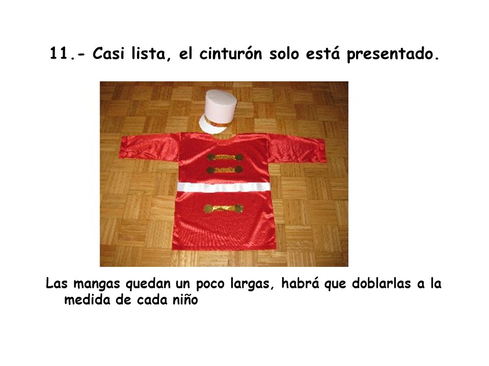 11.- Casi lista, el cinturón solo está presentado.