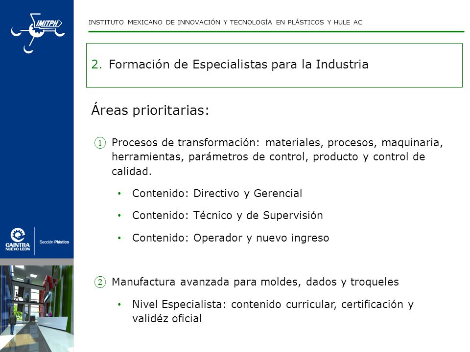 Áreas prioritarias: Formación de Especialistas para la Industria