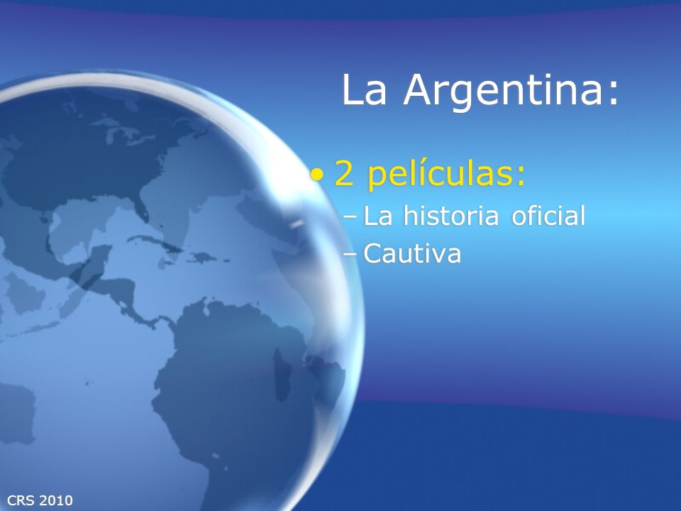 La Argentina: 2 películas: La historia oficial Cautiva CRS 2010