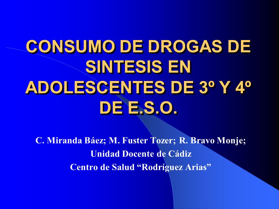 CONSUMO DE DROGAS DE SINTESIS EN ADOLESCENTES DE 3º Y 4º DE E.S.O.