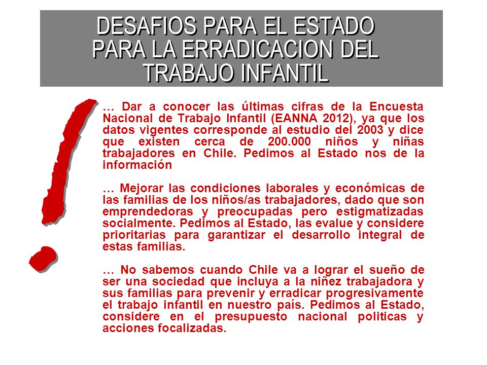DESAFIOS PARA EL ESTADO PARA LA ERRADICACION DEL TRABAJO INFANTIL