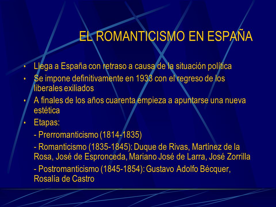EL ROMANTICISMO EN ESPAÑA