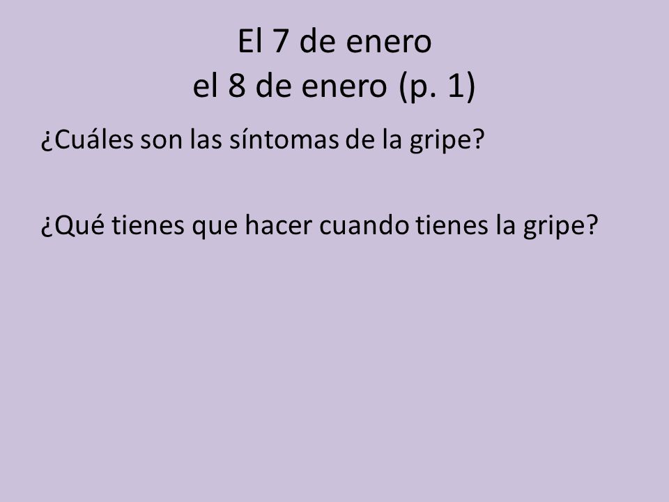El 7 de enero el 8 de enero (p. 1)