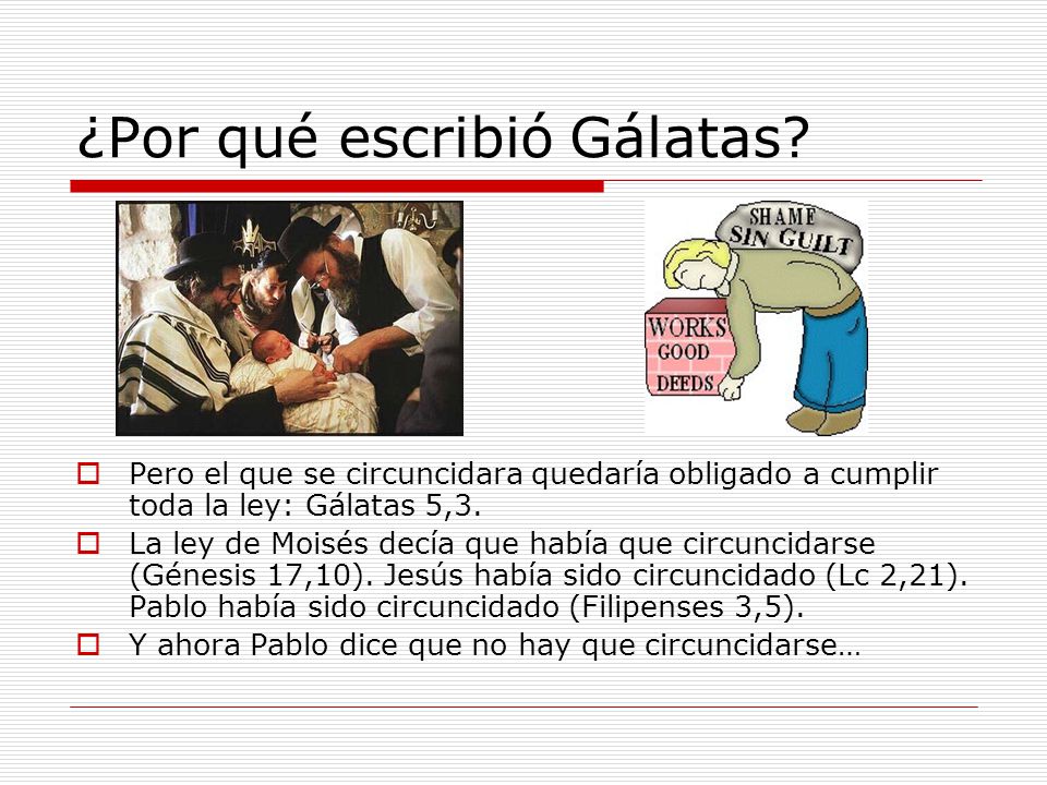 ¿Por qué escribió Gálatas