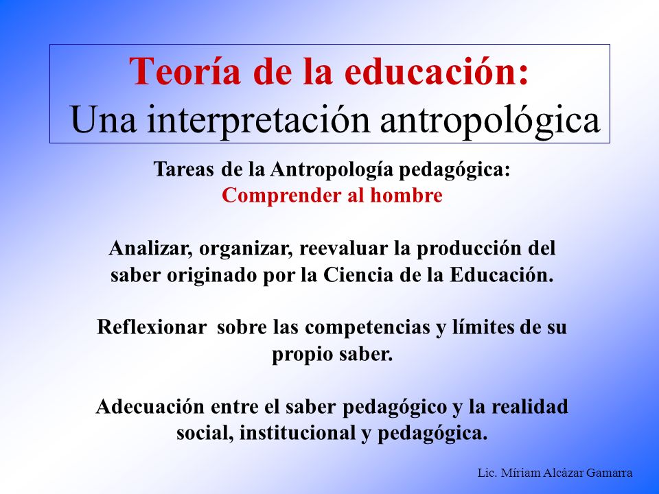 Teoría de la educación: Una interpretación antropológica