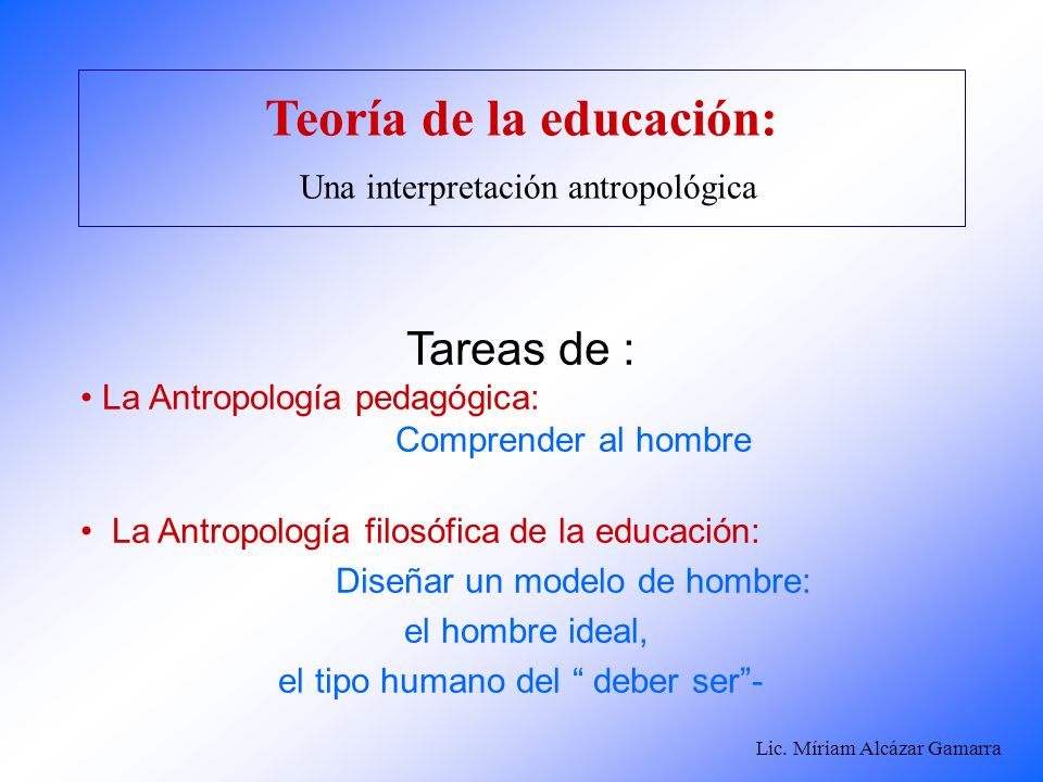 Teoría de la educación: Una interpretación antropológica