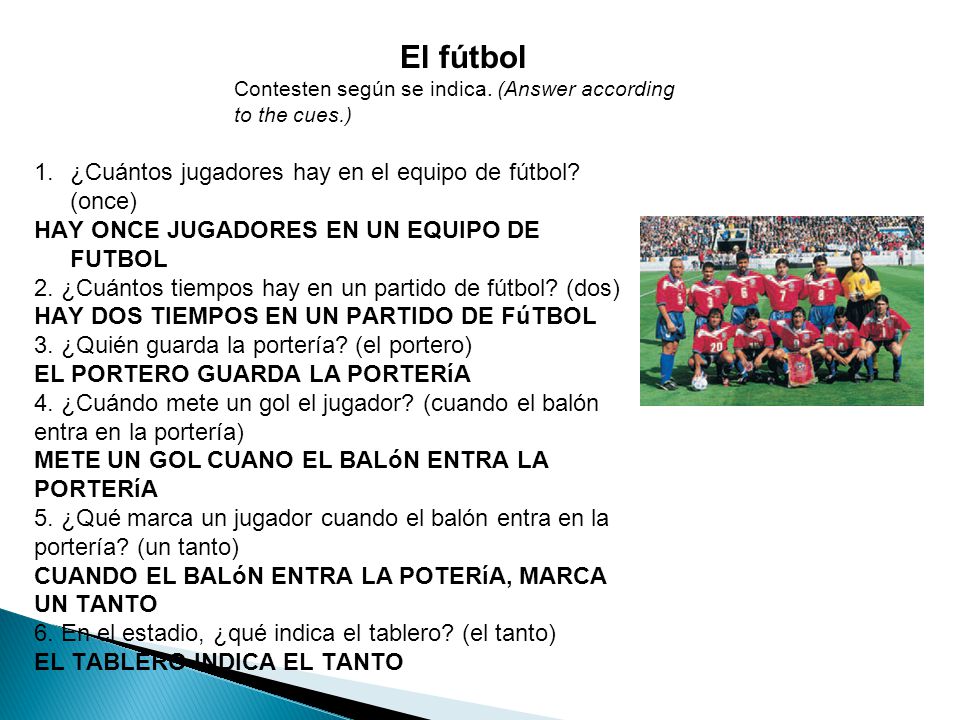 El fútbol ¿Cuántos jugadores hay en el equipo de fútbol (once)