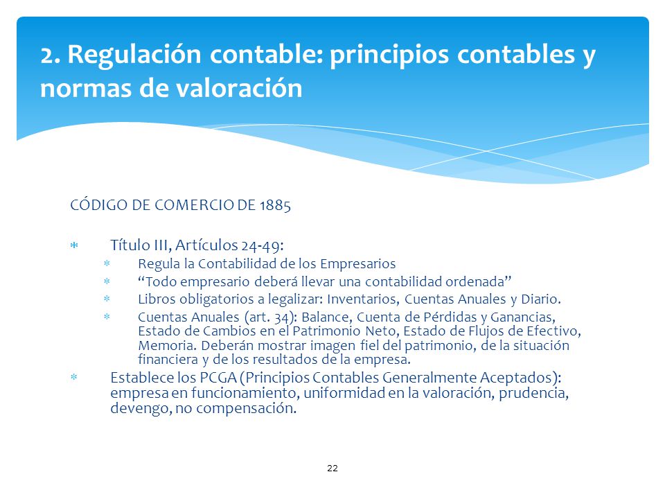 2. Regulación contable: principios contables y normas de valoración