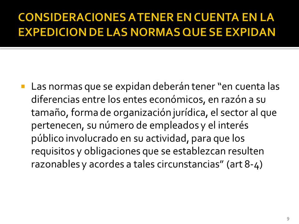 CONSIDERACIONES A TENER EN CUENTA EN LA EXPEDICION DE LAS NORMAS QUE SE EXPIDAN