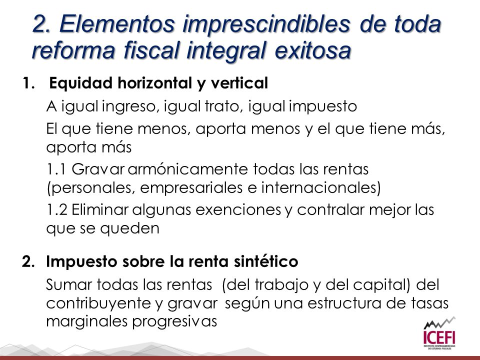2. Elementos imprescindibles de toda reforma fiscal integral exitosa