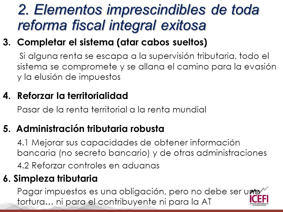 2. Elementos imprescindibles de toda reforma fiscal integral exitosa