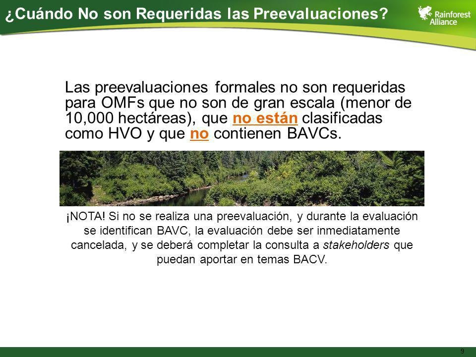 ¿Cuándo No son Requeridas las Preevaluaciones