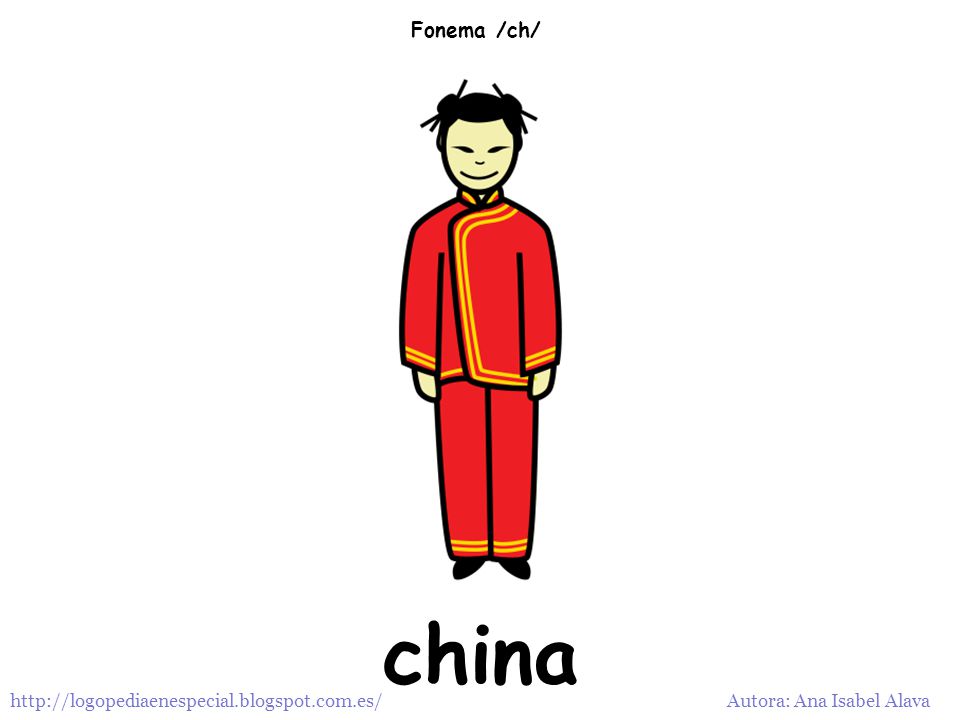 Fonema /ch/ china   Autora: Ana Isabel Alava