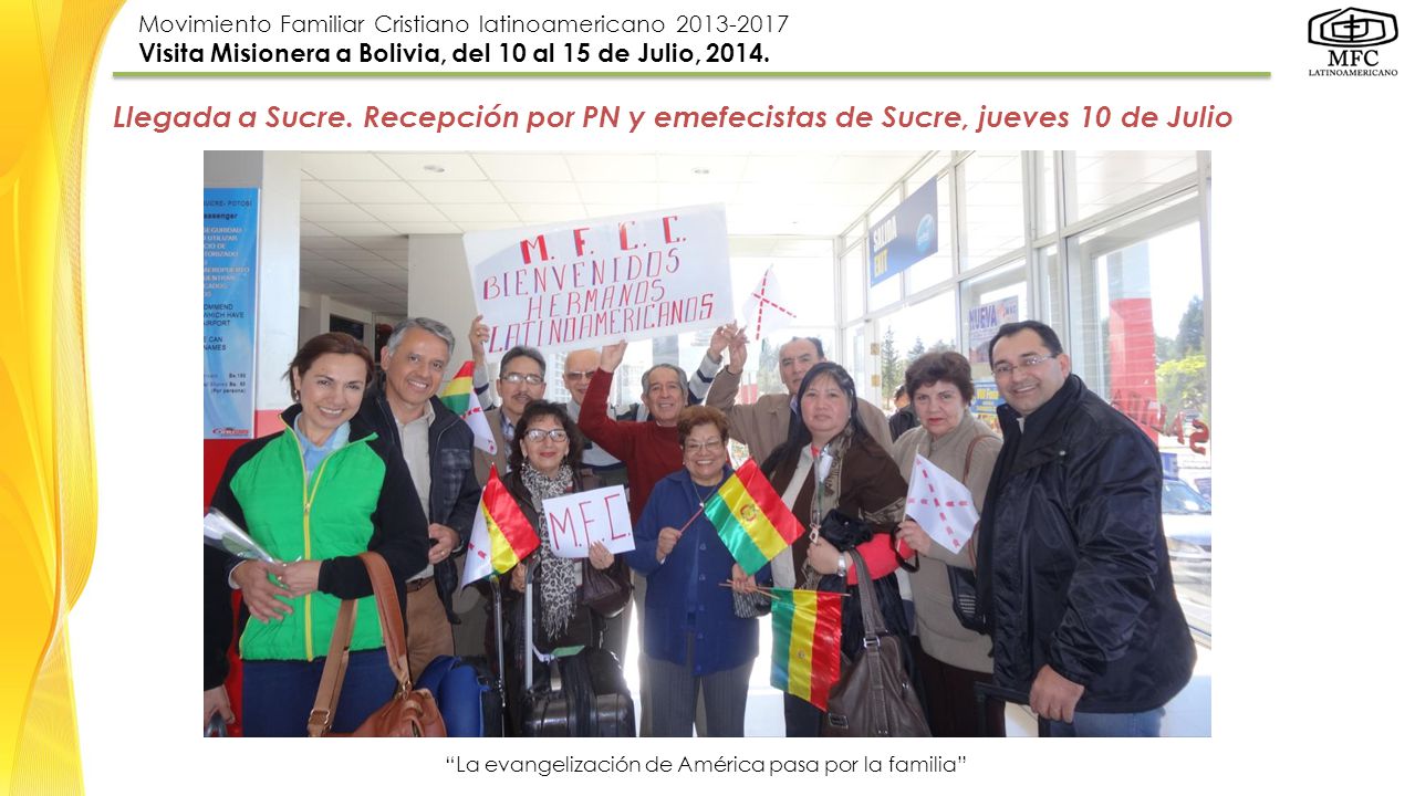 Llegada a Sucre. Recepción por PN y emefecistas de Sucre, jueves 10 de Julio
