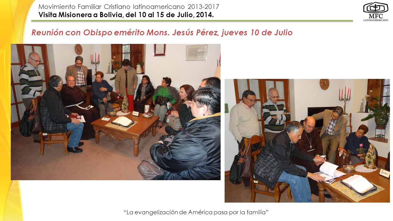 Reunión con Obispo emérito Mons. Jesús Pérez, jueves 10 de Julio