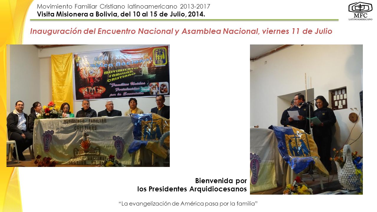 Inauguración del Encuentro Nacional y Asamblea Nacional, viernes 11 de Julio