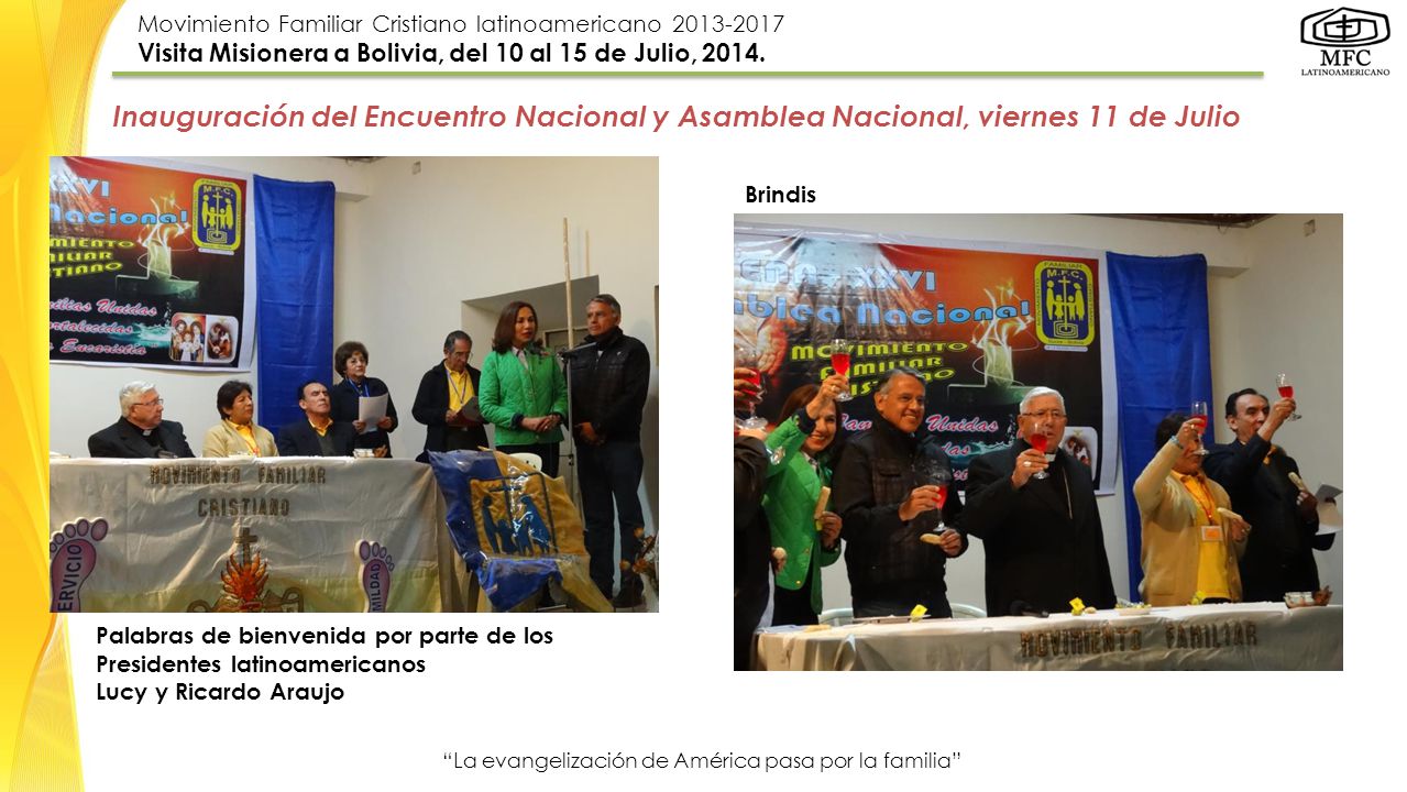 Inauguración del Encuentro Nacional y Asamblea Nacional, viernes 11 de Julio