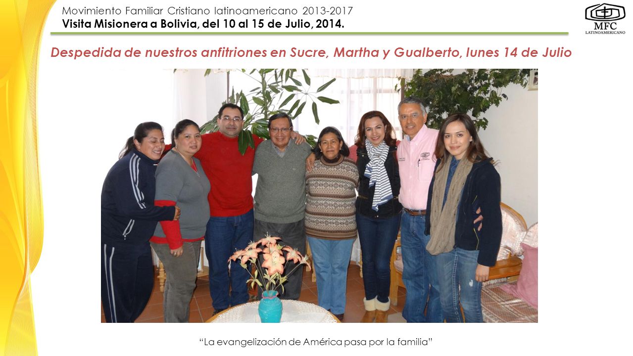 Despedida de nuestros anfitriones en Sucre, Martha y Gualberto, lunes 14 de Julio