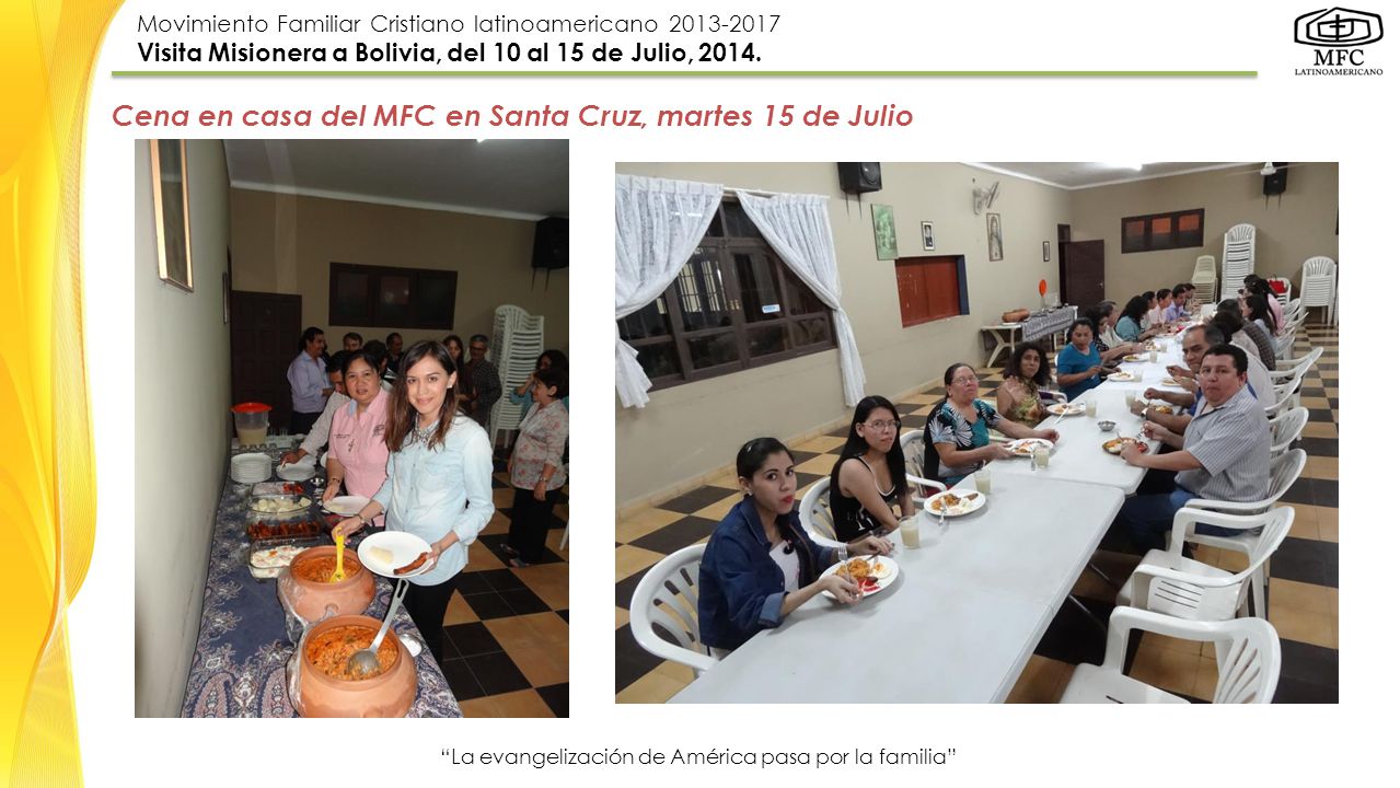 Cena en casa del MFC en Santa Cruz, martes 15 de Julio