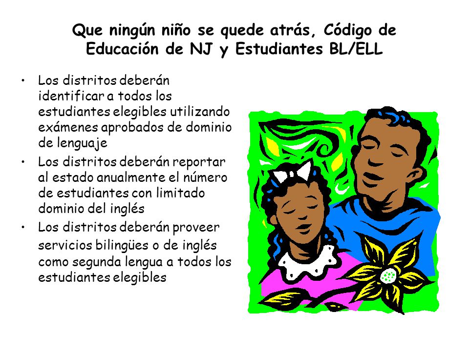 Que ningún niño se quede atrás, Código de Educación de NJ y Estudiantes BL/ELL