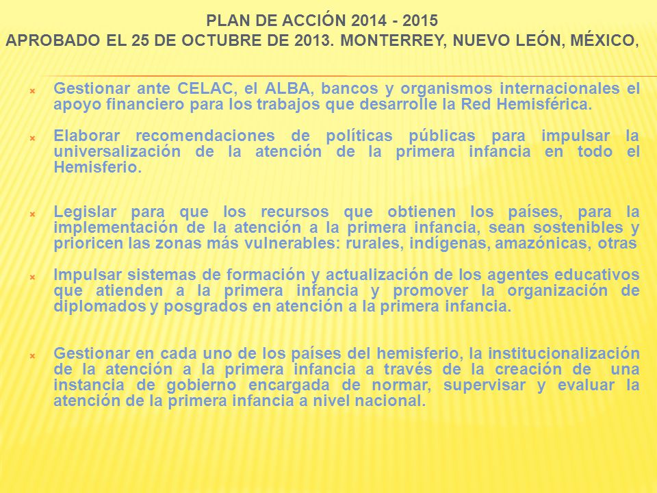PLAN DE ACCIÓN APROBADO EL 25 de octubre de 2013