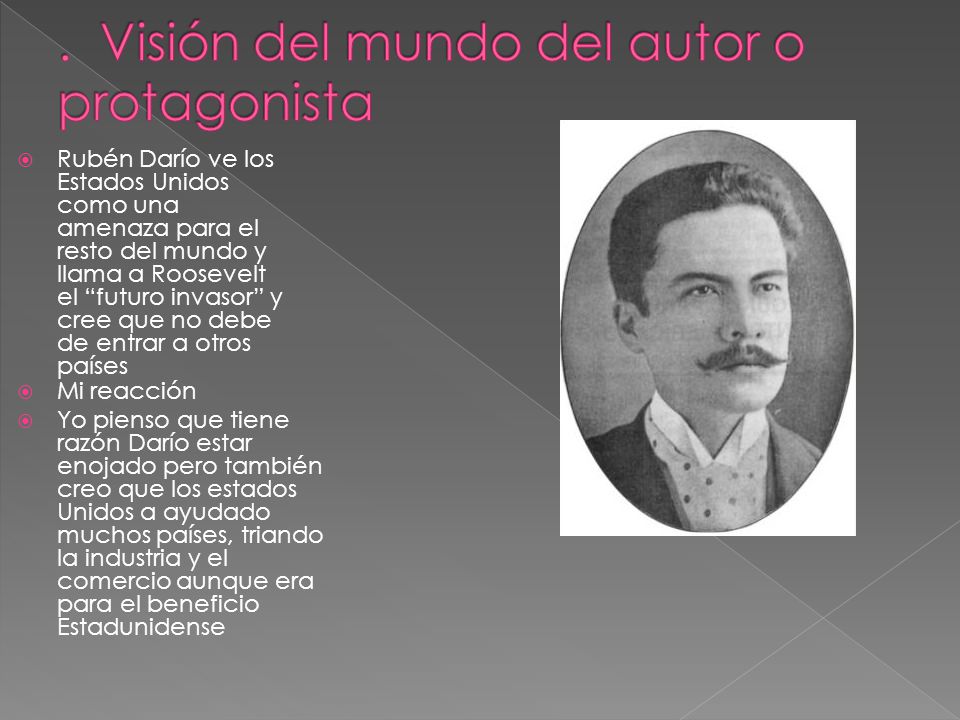 . Visión del mundo del autor o protagonista