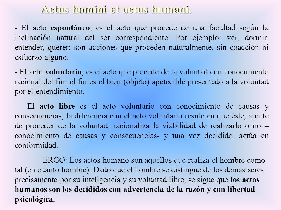 Actus homini et actus humani.
