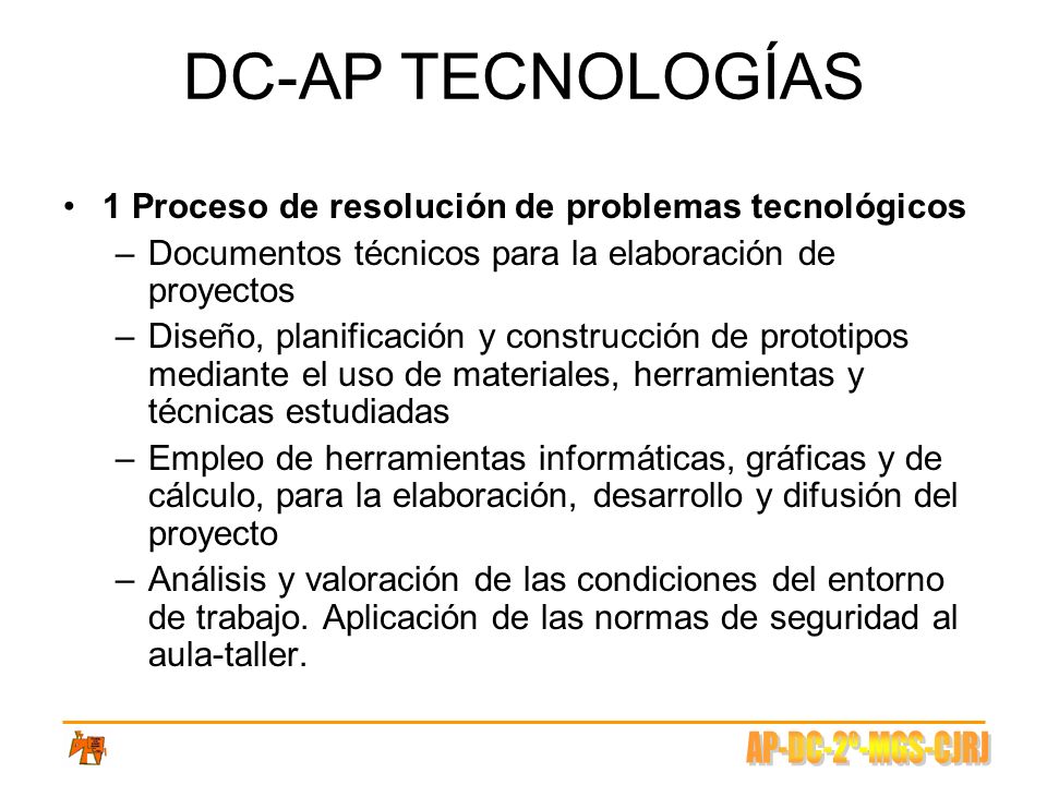 DC-AP TECNOLOGÍAS 1 Proceso de resolución de problemas tecnológicos