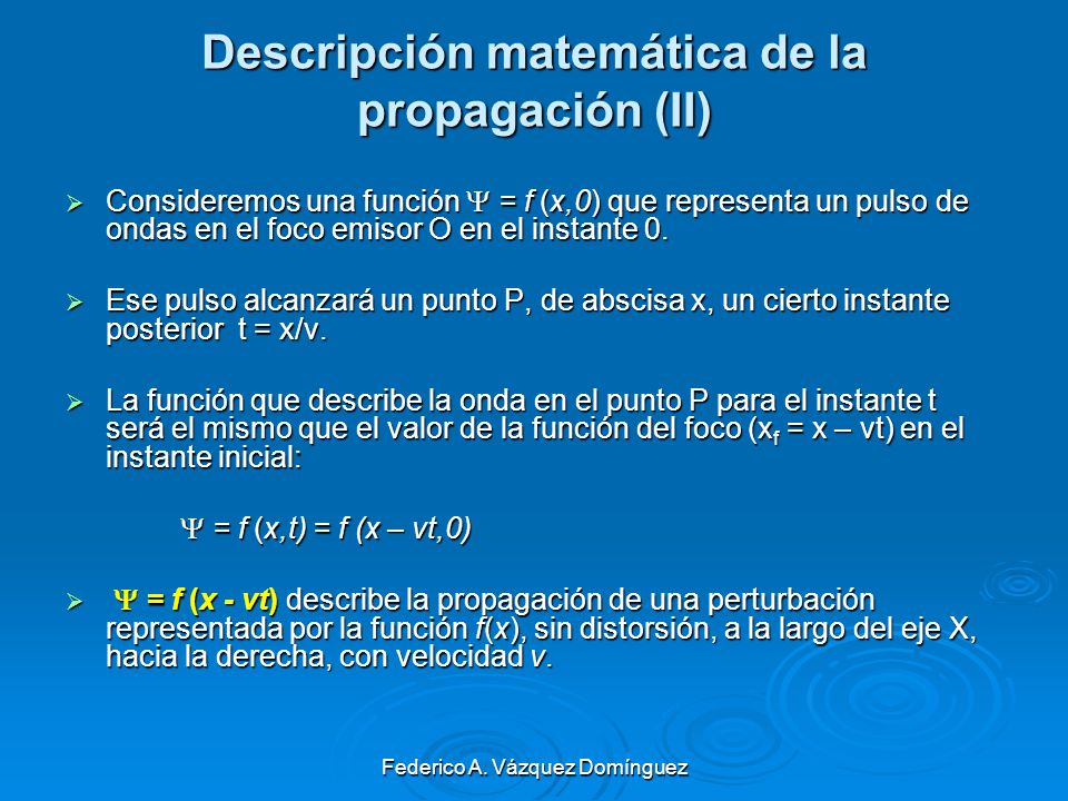 Descripción matemática de la propagación (II)