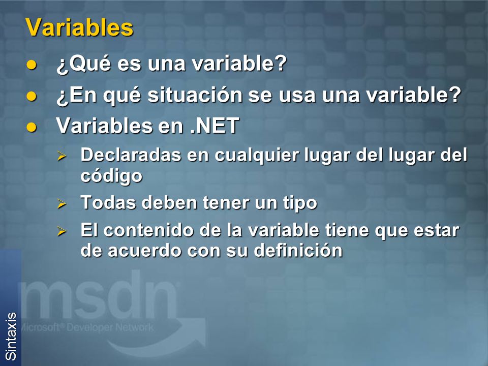 Variables ¿Qué es una variable ¿En qué situación se usa una variable