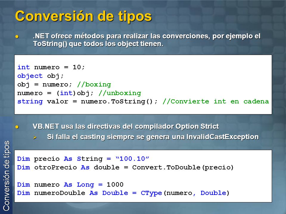 Conversión de tipos Conversión de tipos