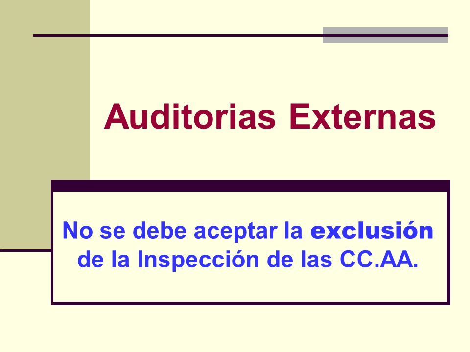 No se debe aceptar la exclusión de la Inspección de las CC.AA.