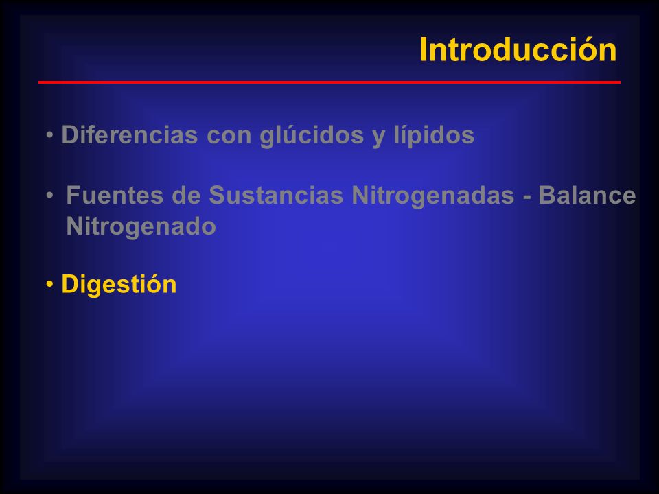 Introducción Diferencias con glúcidos y lípidos