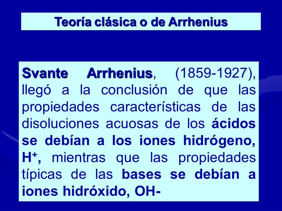 Teoría clásica o de Arrhenius
