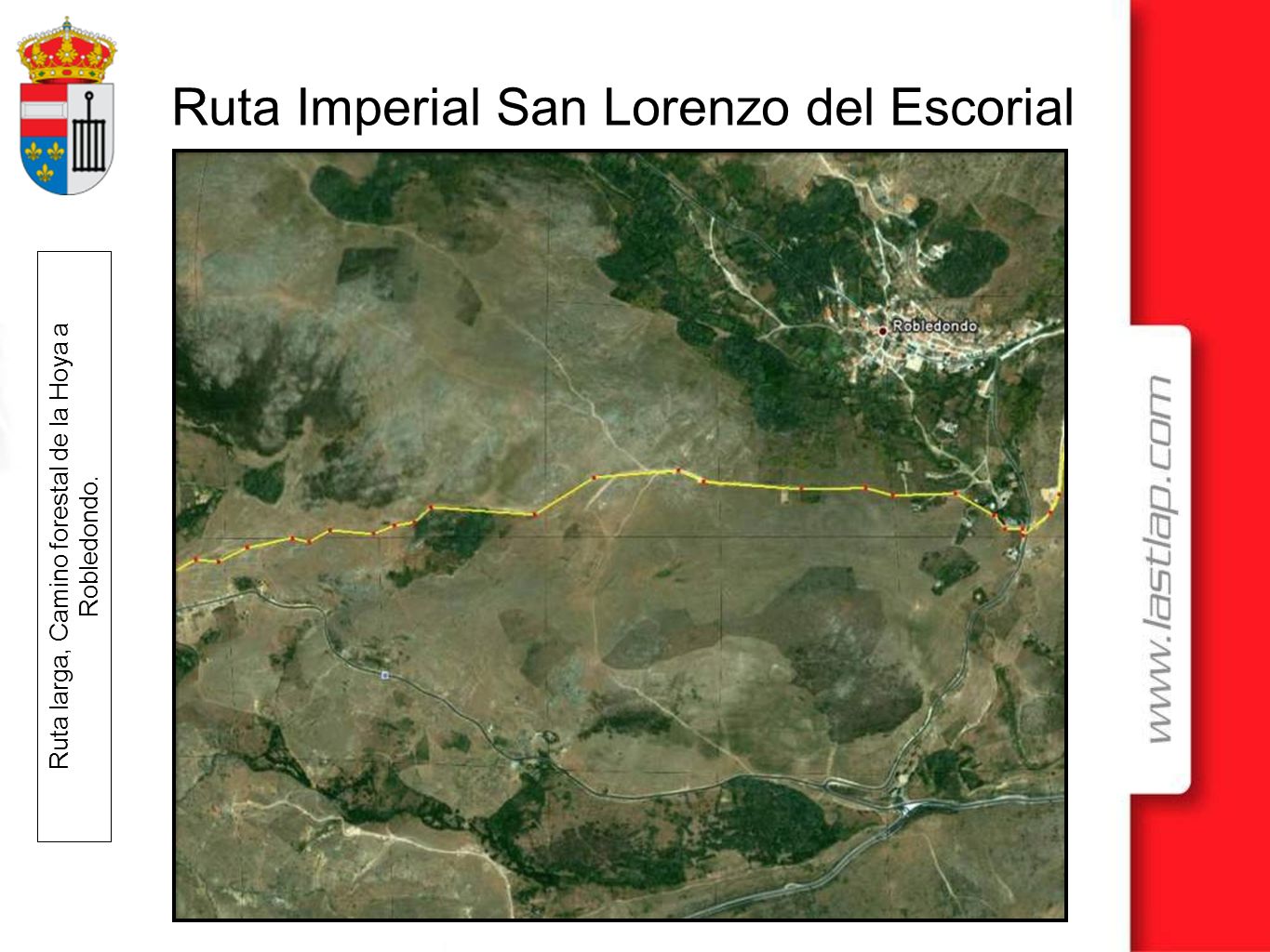 Ruta larga, Camino forestal de la Hoya a Robledondo.