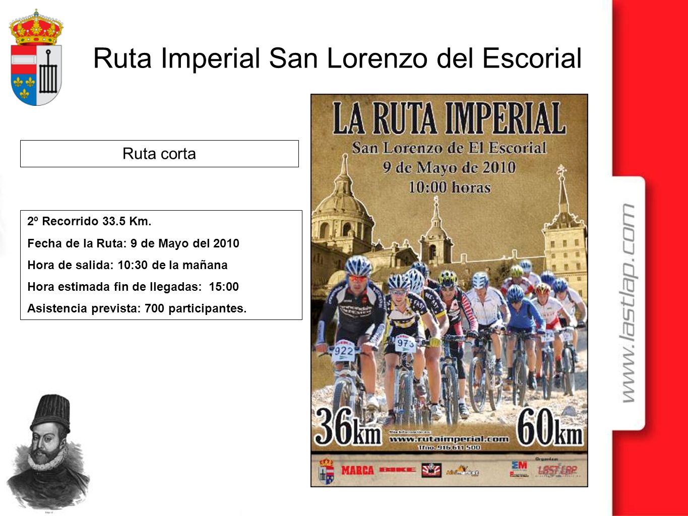 Ruta corta 2º Recorrido 33.5 Km. Fecha de la Ruta: 9 de Mayo del 2010