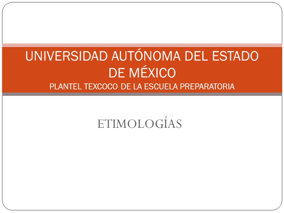 UNIVERSIDAD AUTÓNOMA DEL ESTADO DE MÉXICO PLANTEL TEXCOCO DE LA ESCUELA PREPARATORIA