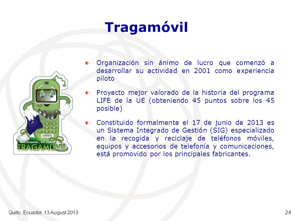 Tragamóvil Organización sin ánimo de lucro que comenzó a desarrollar su actividad en 2001 como experiencia piloto.
