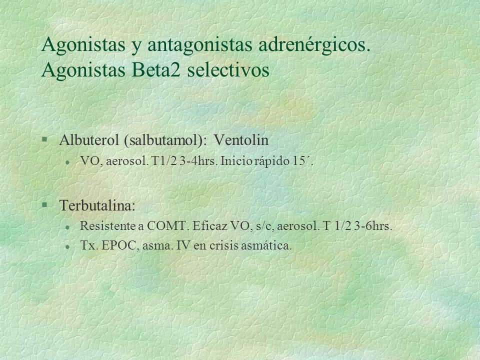 Agonistas y antagonistas adrenérgicos. Agonistas Beta2 selectivos