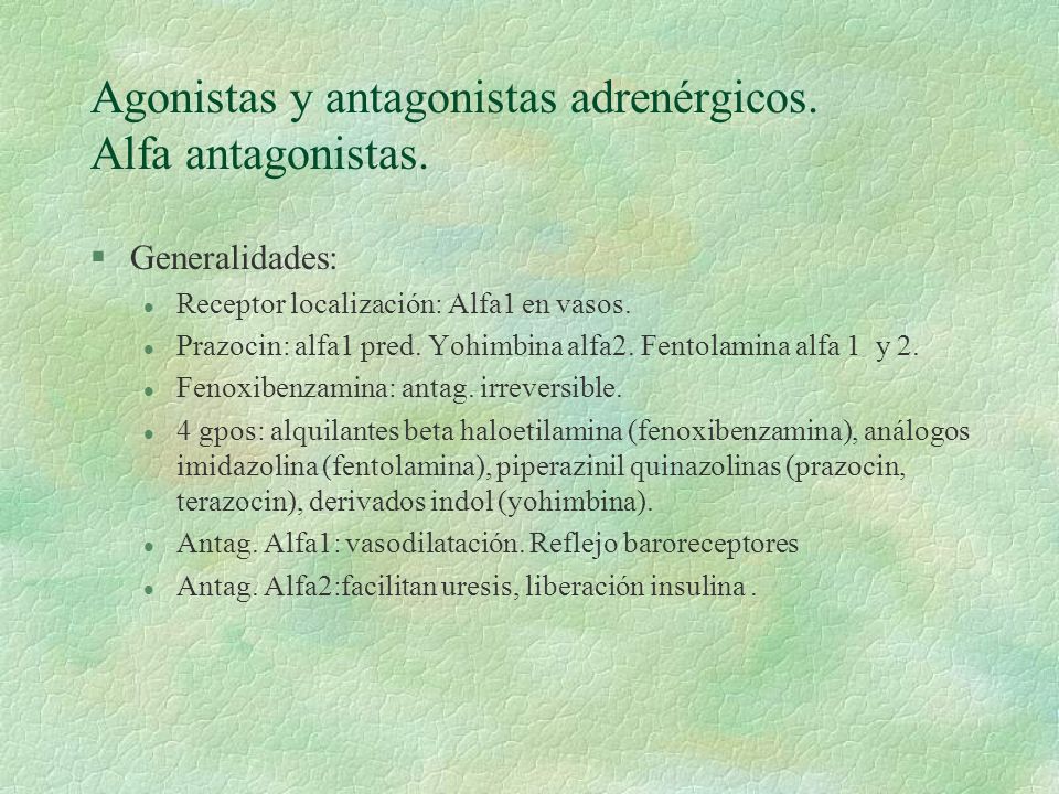 Agonistas y antagonistas adrenérgicos. Alfa antagonistas.