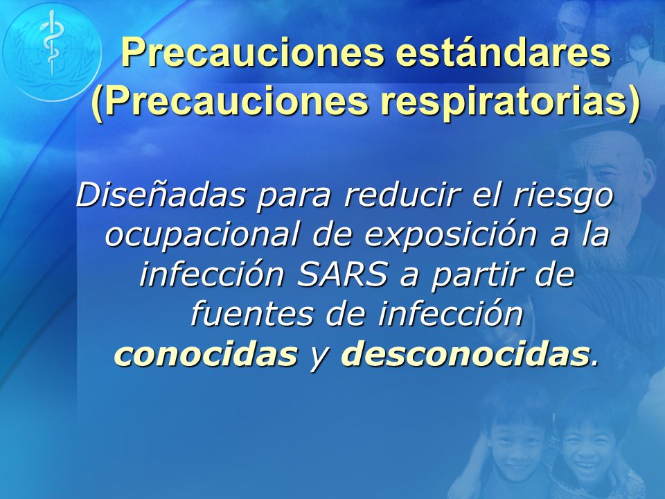 Precauciones estándares (Precauciones respiratorias)