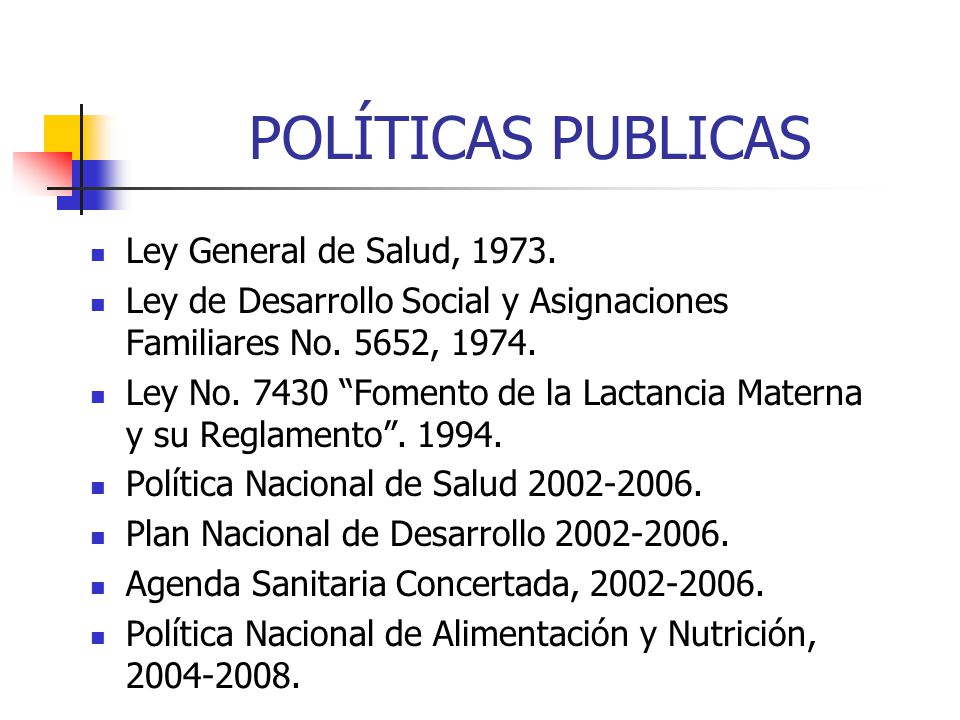 POLÍTICAS PUBLICAS Ley General de Salud, 1973.